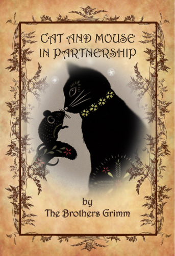 Cat and mouse in partnership by Brothers Grimm