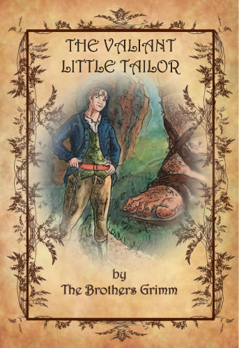 The Valiant Little Tailor by Brothers Grimm