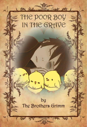 The poor boy in the grave by Brothers Grimm