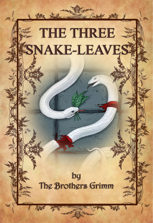 The three snake-leaves_by_brothers_grimm