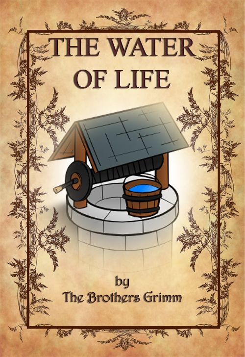 The water of life_brothers grimm